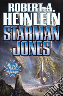 Starman Jones libro in lingua di Heinlein Robert A., Williamson Michael Z. (AFT)