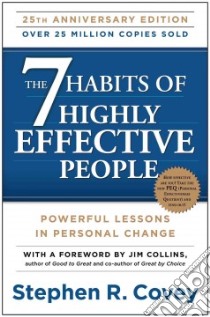 The 7 Habits of Highly Effective People libro in lingua di Covey Stephen R., Collins Jim (FRW)
