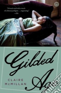 Gilded Age libro in lingua di McMillan Claire