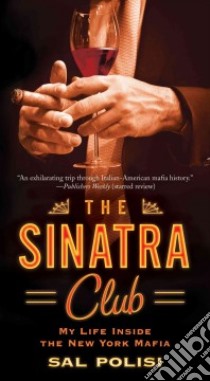 The Sinatra Club libro in lingua di Polisi Sal, Dougherty Steve