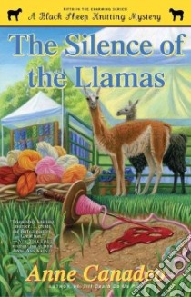 The Silence of the Llamas libro in lingua di Canadeo Anne
