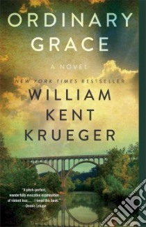 Ordinary Grace libro in lingua di Krueger William Kent