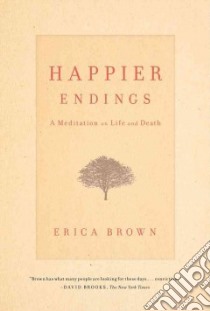 Happier Endings libro in lingua di Brown Erica