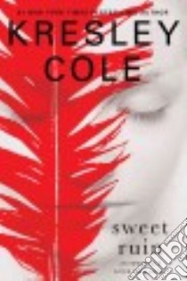 Sweet Ruin libro in lingua di Cole Kresley