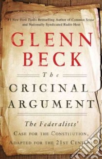 The Original Argument libro in lingua di Beck Glenn, Charles Joshua, Balfe Kevin (CON), Hall Wynton (CON), Harsanyi David (CON)