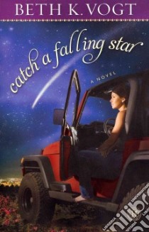 Catch a Falling Star libro in lingua di Vogt Beth K.