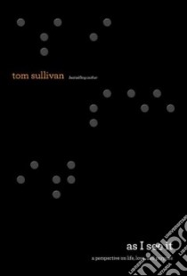 As I See It libro in lingua di Sullivan Tom