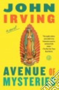 Avenue of Mysteries libro in lingua di Irving John