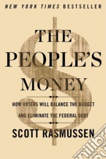 The People's Money libro in lingua di Rasmussen Scott