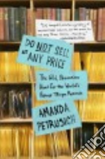 Do Not Sell at Any Price libro in lingua di Petrusich Amanda