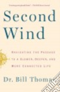 Second Wind libro in lingua di Thomas Bill Dr.