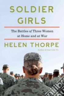 Soldier Girls libro in lingua di Thorpe Helen