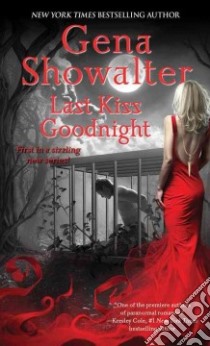 Last Kiss Goodnight libro in lingua di Showalter Gena