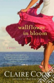 Wallflower in Bloom libro in lingua di Cook Claire