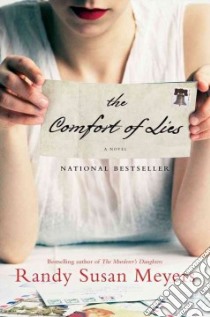 The Comfort of Lies libro in lingua di Meyers Randy Susan
