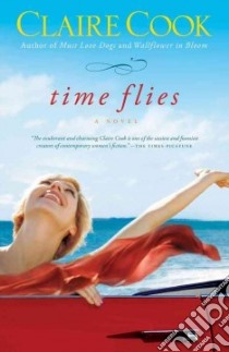 Time Flies libro in lingua di Cook Claire