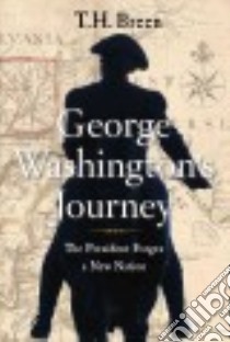 George Washington's Journey libro in lingua di Breen T. H.