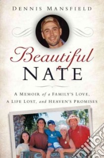 Beautiful Nate libro in lingua di Mansfield Dennis