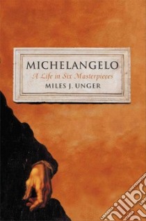 Michelangelo libro in lingua di Unger Miles J.