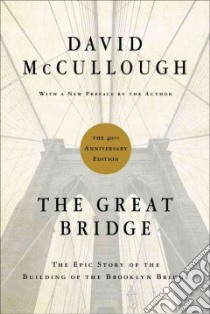 The Great Bridge libro in lingua di McCullough David