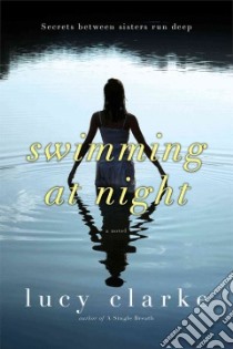 Swimming at Night libro in lingua di Clarke Lucy