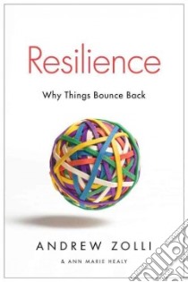 Resilience libro in lingua di Zolli Andrew, Healy Ann Marie
