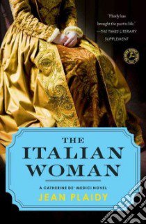 The Italian Woman libro in lingua di Plaidy Jean