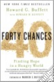 40 Chances libro in lingua di Buffett Howard G., Buffett Howard W. (CON), Buffett Warren E. (FRW)