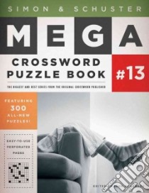 Simon and Schuster Mega Crossword Puzzle Book libro in lingua di Samson John M. (EDT)