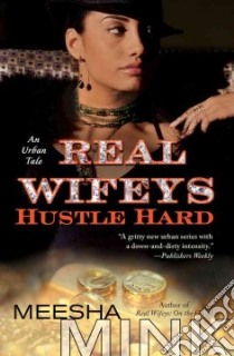 Hustle Hard libro in lingua di Mink Meesha
