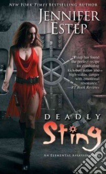 Deadly Sting libro in lingua di Estep Jennifer