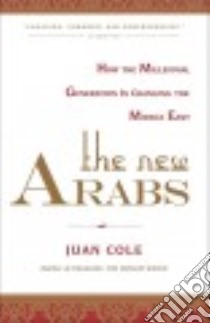 The New Arabs libro in lingua di Cole Juan