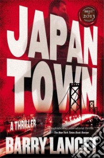 Japantown libro in lingua di Lancet Barry
