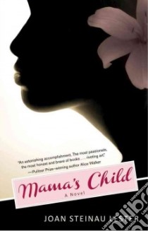Mama's Child libro in lingua di Lester Joan Steinau