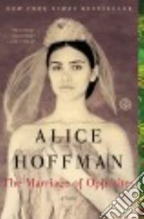 The Marriage of Opposites libro in lingua di Hoffman Alice