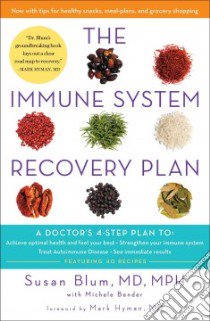 The Immune System Recovery Plan libro in lingua di Blum Susan, Bender Michele (CON), Hyman Mark (FRW)