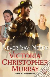 Never Say Never libro in lingua di Murray Victoria Christopher