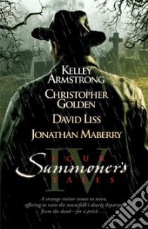 Four Summoner's Tales libro in lingua di Armstrong Kelley, Golden Christopher, Liss David, Maberry Jonathan