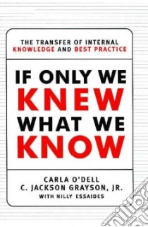 If Only We Knew What We Know libro in lingua di O'Dell Carla, Grayson C. Jackson Jr., Essaides Nilly (CON)