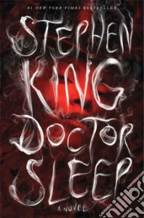 Doctor Sleep libro in lingua di King Stephen
