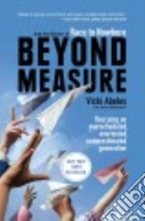 Beyond Measure libro in lingua di Abeles Vicki, Rubenstein Grace (CON)