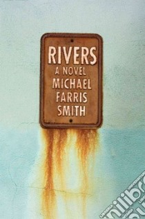 Rivers libro in lingua di Smith Michael Farris