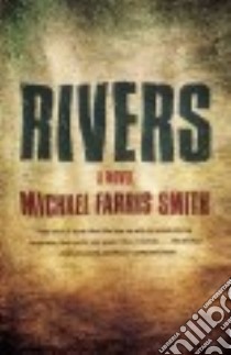 Rivers libro in lingua di Smith Michael Farris