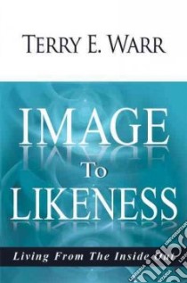 Image to Likeness libro in lingua di Warr Terry E.