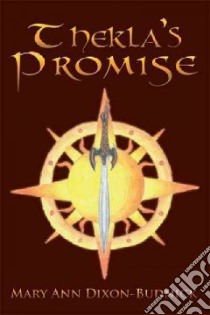 Thekla's Promise libro in lingua di Dixon-budnick Mary Ann