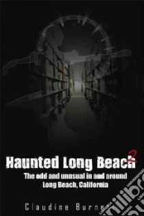 Haunted Long Beach 2 libro in lingua di Burnett Claudine