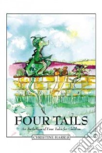 Four Tails libro in lingua di Harris Christine