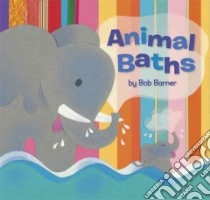 Animal Baths libro in lingua di Barner Bob