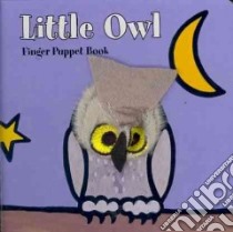 Little Owl Finger Puppet Book libro in lingua di Van Der Put Klaartje (ILT)
