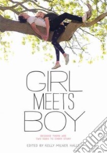 Girl Meets Boy libro in lingua di Milner Halls Kelly (EDT)